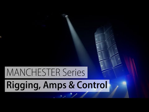 Turbosound Manchester Series - Rigging, Amps & Control