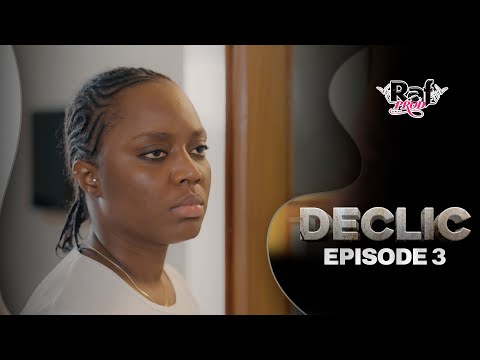 DÉCLIC - Saison 1 - Episode 3