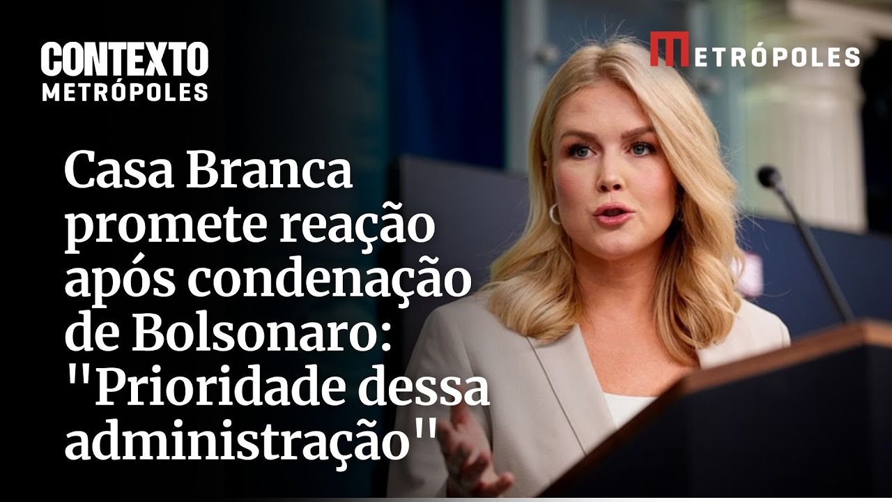 Casa Branca promete reação após condenação de Bolsonaro Prioridade dessa administração