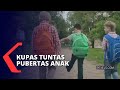 Kuis Pubertas dan Kesehatan Anak