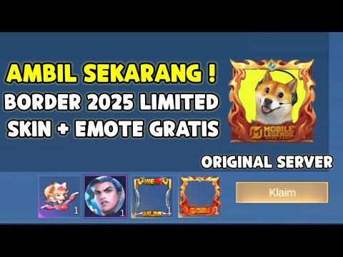 AMBIL SEKARANG SKIN + BORDER 2025 LIMITED GRATIS DAN EMOTE BARU ! CUMA LOGIN SEKARANG