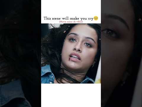 This scene will make you cry🥺#shraddhakapoor #sidharthmalhotra #ekvillain #shortsfeed #shorts
