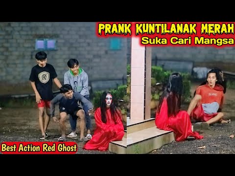 Histeris! Kuntilanak Merah Cari Mangsa - Red Ghost Prank