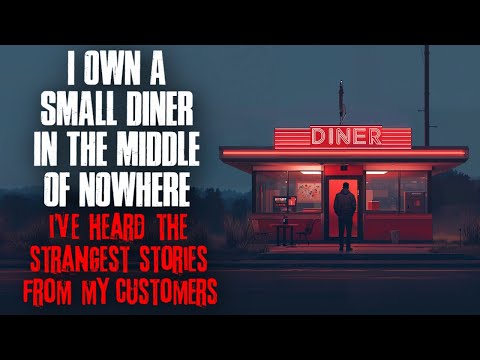 I Own a Small Diner in the Middle of Nowhere. I’ve Heard the Strangest Stories From My Customers.