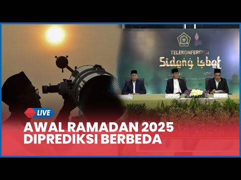 🔴 LIVE Awal Ramadan 2025 Diprediksi Berbeda, Kemenag Gelar Sidang Isbat Hari Ini