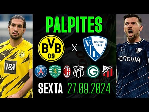 PALPITES DE FUTEBOL PARA HOJE SEXTA DIA 27 09 2024 + BILHETE PRONTO