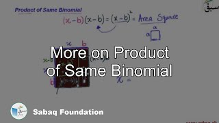More on Product of Same Binomial