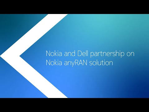 Nokia and Dell partnership on Nokia anyRAN solution