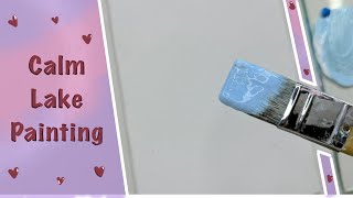 Painting a calm Lake Scene with Acrylics/ step by step painting tutorial for beginners