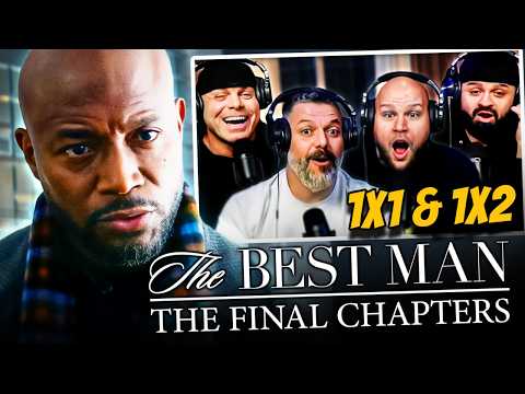 The Best Man The Final Chapters season 1 episode 1 & 2 | First time watching