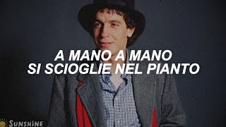 Rino Gaetano - A mano a mano (Lyrics)