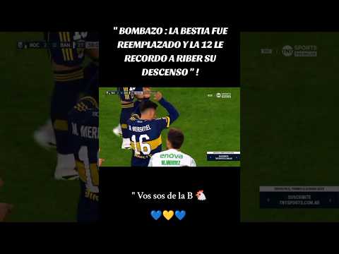 LA 12 LE RECORDO A RIBER SU DESCENSO #foryou #parati #bocajuniors #merentiel #la12