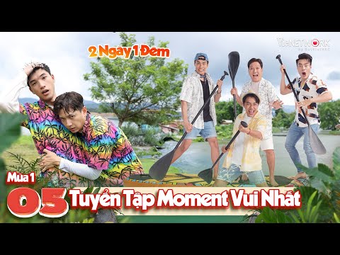 2 Ngày 1 Đêm:Tuyển tập khoảnh khắc vui nhất Tập 5- Dương Lâm, Trường Giang, HIEUTHUHAI, Cris Phan...