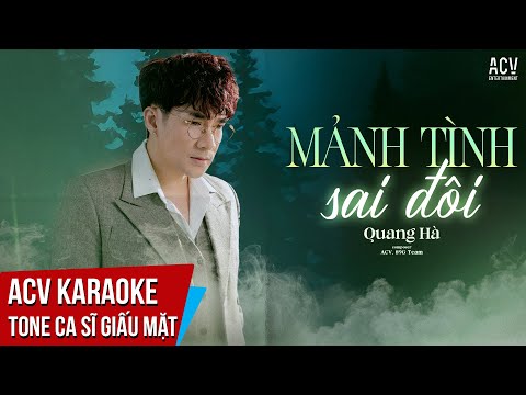 KARAOKE | Mảnh Tình Sai Đôi – Quang Hà | Beat Tone Ca Sĩ Giấu Mặt