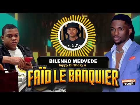 Bilenko Medvedev   Joyeux Anniversaire FAID LE BANQUIER [ audio ]