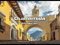 Guatemala: A Cultural and Historical Overview