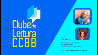 Clube de Leitura CCBB 2024 - 10º Encontro – Frei Betto| BB