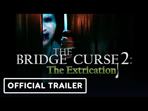 The Bridge Curse 2: The Extrication - Official Trailer | Black Summer 2023