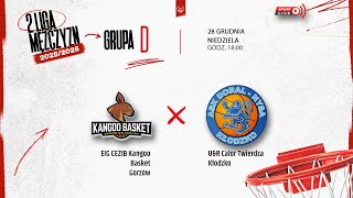 EIG CEZIB Kangoo Basket Gorzów - U&R Calor Twierdza Kłodzko (2 LM)