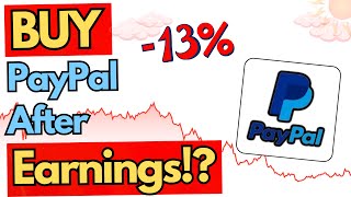 Is PayPal (PYPL) a Buy After Earnings!? | PayPal Stock Analysis