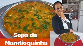 A MELHOR SOPA PARA O INVERNO. RECEITA SUCULENTA E QUENTINHA.COM MANDIOQUINHA E FRANGO.