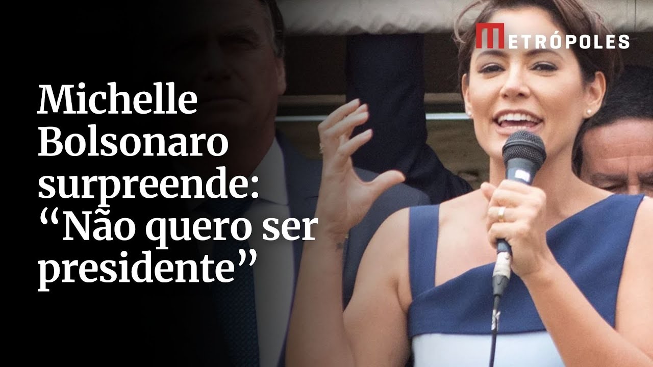 “Não quero ser presidente, quero ser primeira-dama”, diz Michelle Bolsonaro