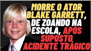Morre Blake Garrett, de Zoando na Escola, após suposto acidente trágico