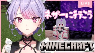 【 Minecraft 】深夜のネザー冒険🔥慎重に行く【にじさんじ/梢桃音】