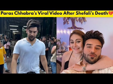 Paras Chhabra Predicted Shefali’s Death? Slams Paps After Parag Tyagi Viral Video #shefalijariwala