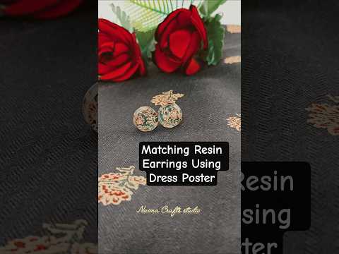 I MADE Matching Earrings✨ for my dress using same Dress Poster #resinearrings #resin #DIY #viral