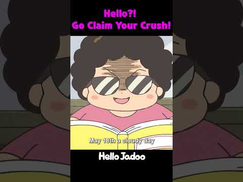 HELLO Go claim your crush / Hello Jadoo #anime #animation #cartoon #funny  #hellojadoo
