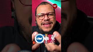 🔥 Brighton x Liverpool tem clima de perseverança no Amex!