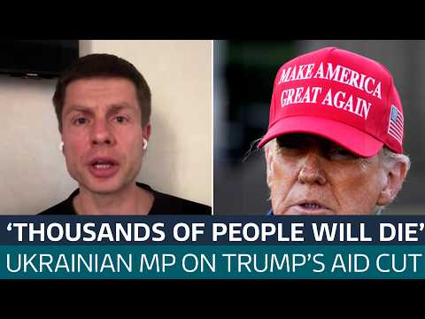'Thousands of people will die': Ukrainian MP reacts to US pause in aid | ITV News