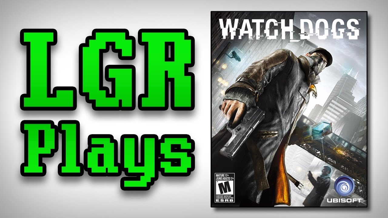 LGR Plays - Watch Dogs