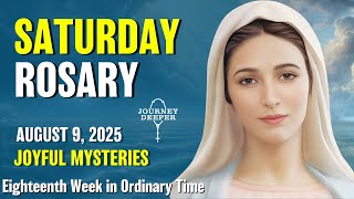 Saturday Rosary ❤️ Joyful Mysteries of Rosary ❤️ August 9, 2025 VIRTUAL ROSARY