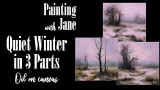 Quiet Winter Landscape in 3 Parts | Acrylic-Friendly Oil Painting Tutorial
