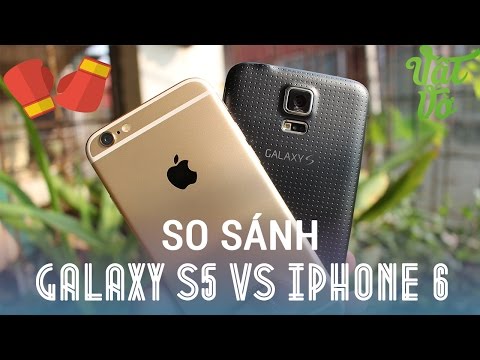 (VIETNAMESE) [Review dạo] So sánh chi tiết Samsung Galaxy S5 và Apple iPhone 6
