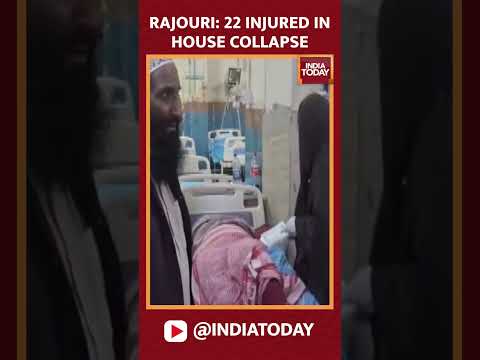 22 injured in a house collapse during a wedding ceremony in Rajouri | India Today