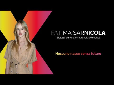 Nessuno nasce senza futuro | Fatima Sarnicola | TEDxBenevento