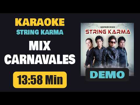 Karaoke Demo | MIX CARNAVALES – String Karma [Letra]