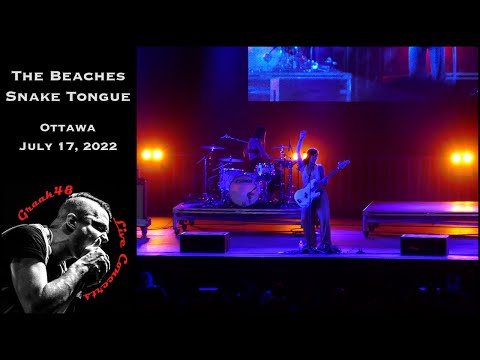 The Beaches - "Snake Tongue" - Ottawa - July 17, 2022