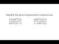 Trigonometric Identities and Simplifications