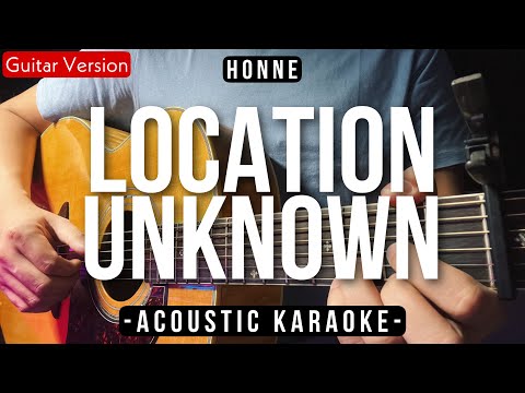 Location Unknown [Karaoke Acoustic] – Honne [HQ Audio]