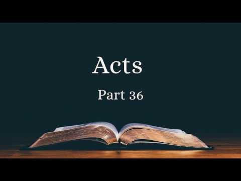 Acts (Part 36) - Acts 4:20-24