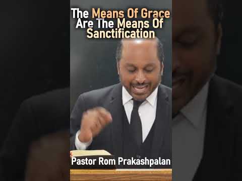 Means of Grace are Means of Sanctification - Romesh Prakashpalan Sermon #shorts #christianshorts