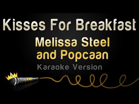 Melissa Steel and Popcaan – Kisses For Breakfast (Karaoke Version)