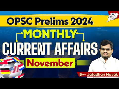 OPSC Prelims 2024 | Monthly Current Affairs | November | By Jatadhari Sir | OPSC StudyIQ