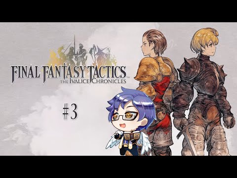 [Final Fantasy Tactics] #3 - The Clockwork City of Goug / 機工都市ゴーグ