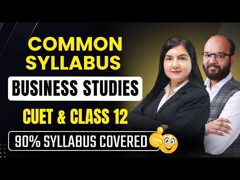 Common Syllabus Business Studies CUET & Class 12 | CUET Class 12 BST Syllabus |CUET Business Studies