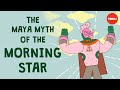 Chak Ek and Mayan Mythology